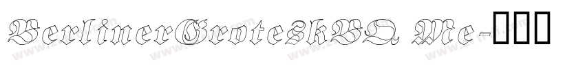 BerlinerGroteskBQ Me字体转换